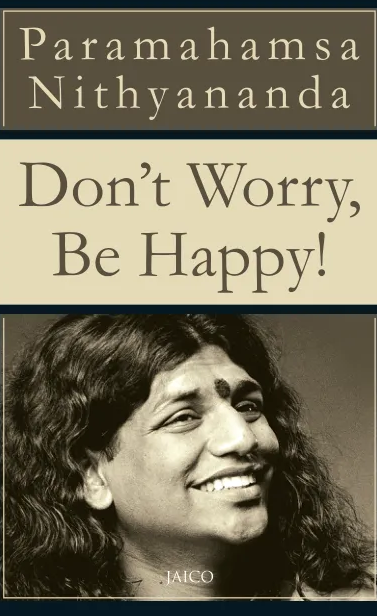 Don't Worry, Be Happy!