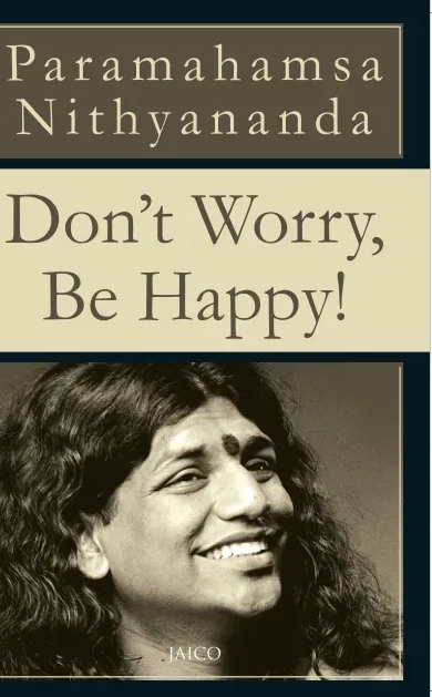 Don't Worry, Be Happy!