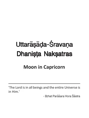 Uttarasada-Sravana Dhanista Naksatras - Moon in Capricorn