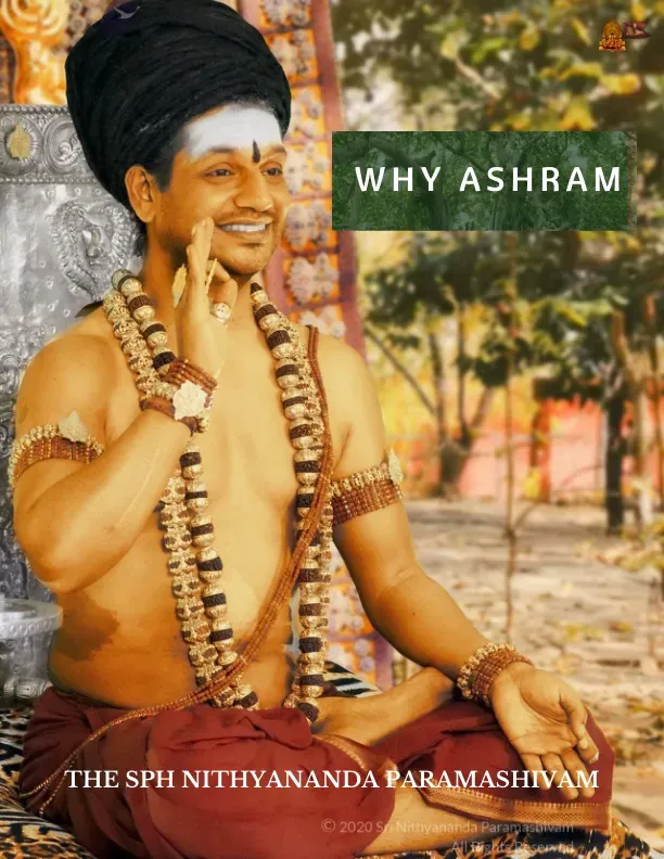 WHY ASHRAM